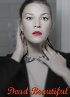 Title: Dead Beautiful (2011)
