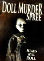 Title: Doll Murder Spree (2017)