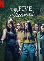 Title: The Five Juanas (2021)