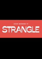Good Morning TV - Strangle