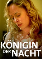 Title: Königin der Nacht (2016)