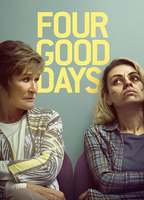 Title: Four Good Days (2021)