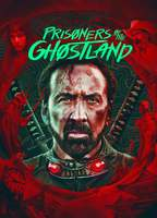 Title: Prisoners of the Ghostland (2021)