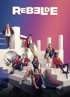 Title: Rebelde (2022)