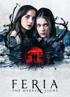 Title: Feria: The Darkest Light (2022)