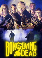 Title: Bong of the Living Dead (2017)