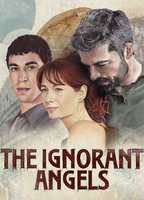 Title: The Ignorant Angels (2022)