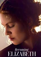 Title: Becoming Elizabeth (2022)