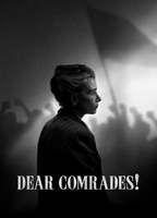 Title: Dear Comrades! (2020)