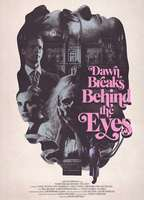 Title: Dawn Breaks Behind the Eyes (2022)