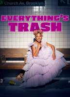 Title: Everything's Trash (2022)