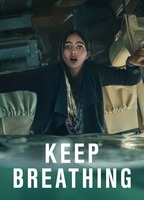 Title: Keep Breathing (2022)