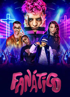 Title: Fanático (2022)
