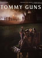 Title: Tommy Guns (2022)