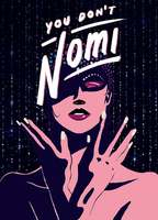 Title: You Don't Nomi (2019)
