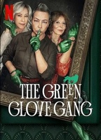 Title: The Green Glove Gang (2022)