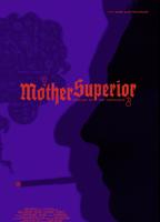 Title: Mother Superior (2022)