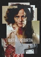 Title: Birth/Rebirth (2023)