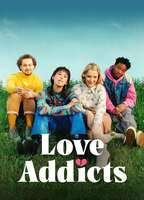 Title: Love Addicts (2022)