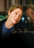 Title: One Fine Morning (2022)