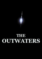 Title: The Outwaters (2023)