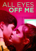 Title: All Eyes Off Me (2022)