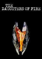 Title: The Daughters of Fire (2018)