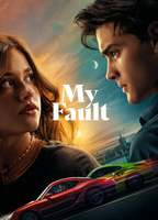 Title: My Fault (2023)