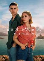 Title: Through My Window: Across the Sea (2023)