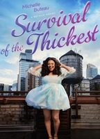 Title: Survival of the Thickest (2023)