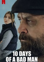 Title: 10 Days of a Bad Man (2023)