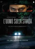 Title: L'uomo sulla strada (2022)