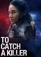 Title: To Catch a Killer (2023)