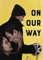 Title: On Our Way (2023)