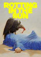 Title: Rotting in the Sun (2023)