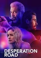 Title: Desperation Road (2023)