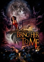 Title: Bring Her to Me (2023)