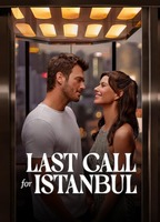 Title: Last Call for Istanbul (2023)