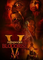 Title: Subspecies V: Blood Rise (2023)