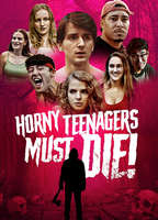 Title: Horny Teenagers Must Die! (2024)