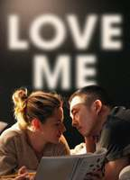 Title: Love Me (2024)