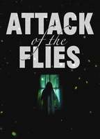 Title: Attack of the Flies (2023)