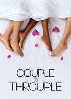 Title: Couple to Throuple (2024)