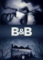 Title: B&B (2017)
