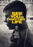 Title: See You in Another Life (2024)