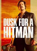 Title: Dusk for a Hitman (2023)