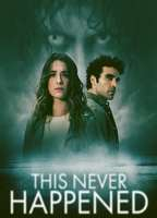 Title: This Never Happened (2024)