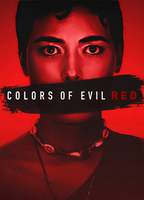 Title: Colors of Evil: Red (2024)
