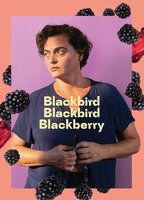 Title: Blackbird Blackbird Blackberry (2023)