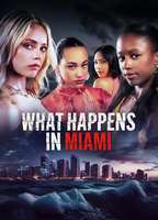 Title: What Happens in Miami (2024)